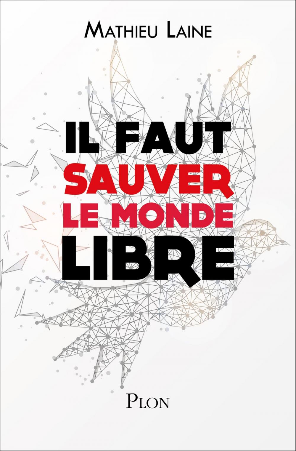 Big bigCover of Il faut sauver le monde libre