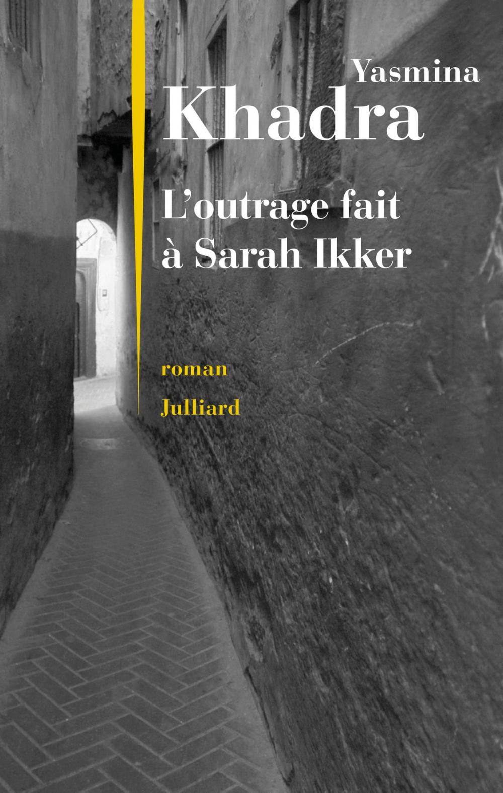 Big bigCover of L'outrage fait à Sarah Ikker