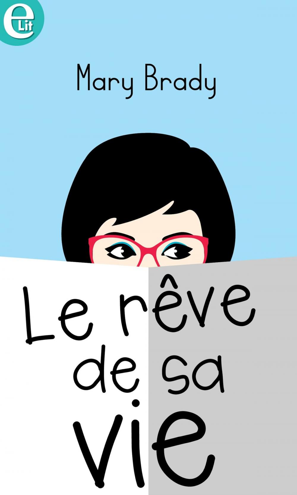 Big bigCover of Le rêve de sa vie