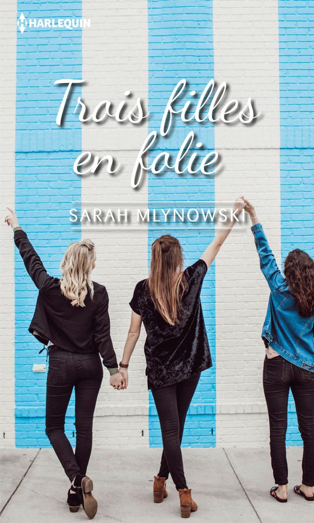 Big bigCover of Trois filles en folie