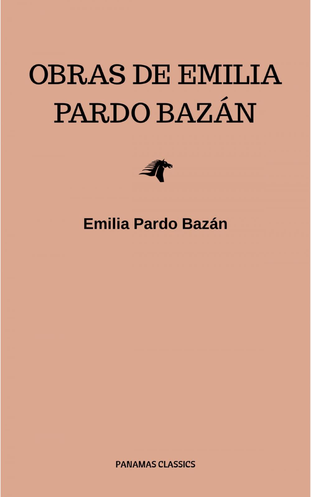 Big bigCover of Obras de Emilia Pardo Bazán