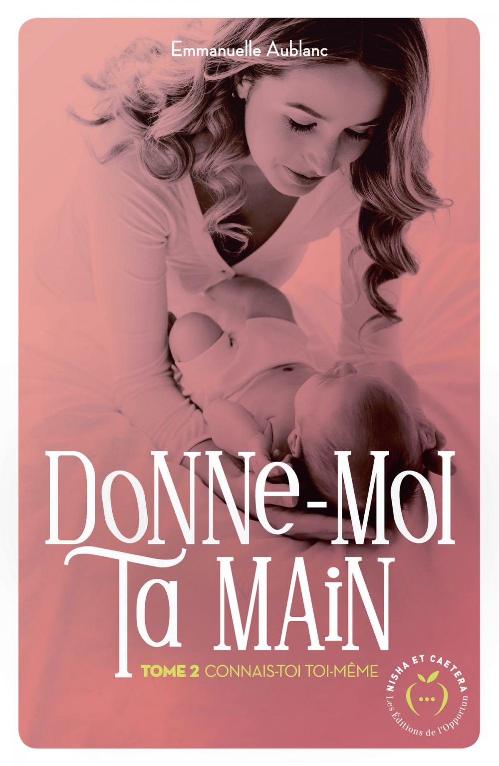 Big bigCover of Donne-moi ta main - tome 2 Connais-toi toi-même