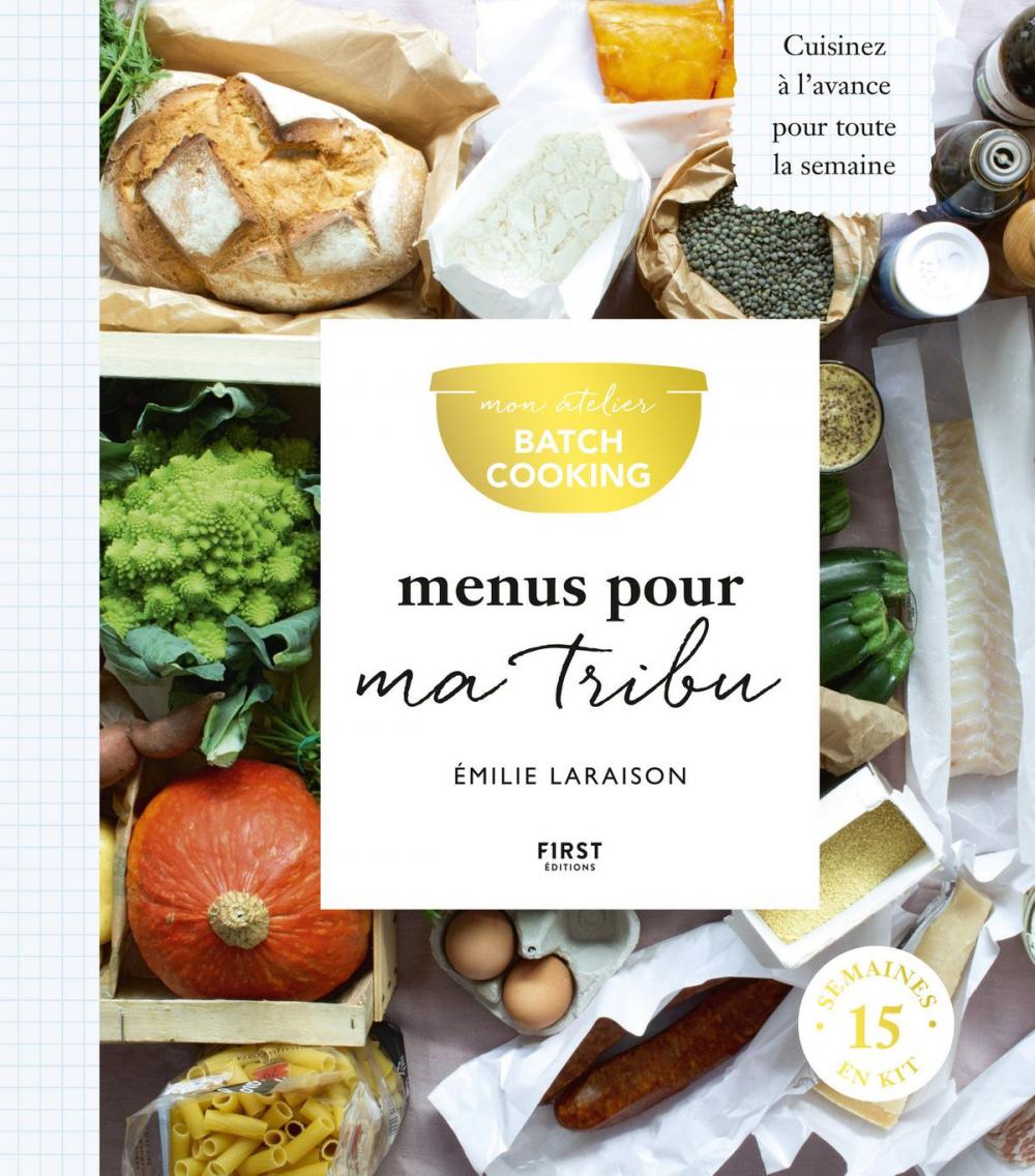 Big bigCover of Mon atelier Batch Cooking – Menus pour ma tribu