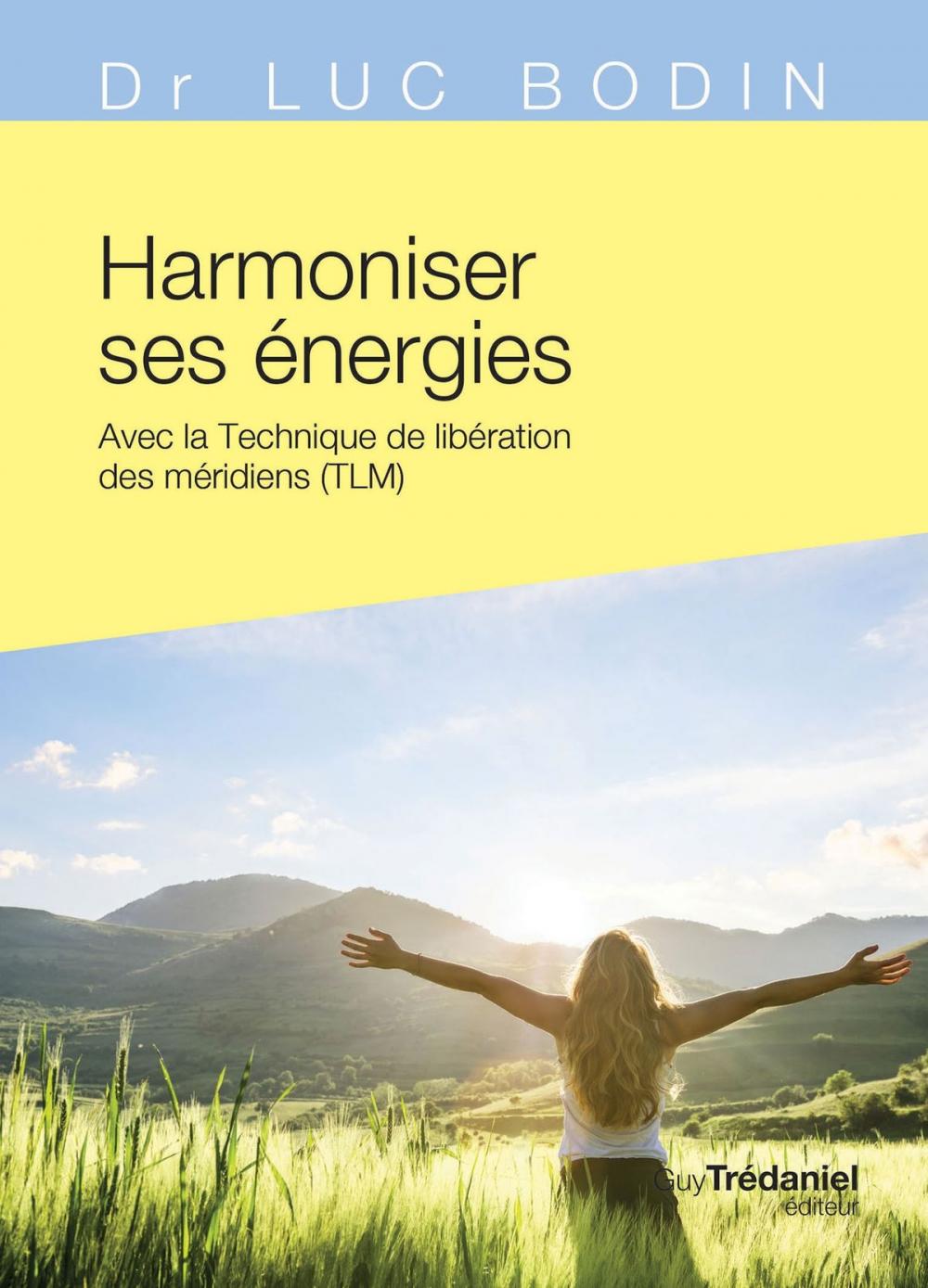 Big bigCover of Harmoniser ses énergies