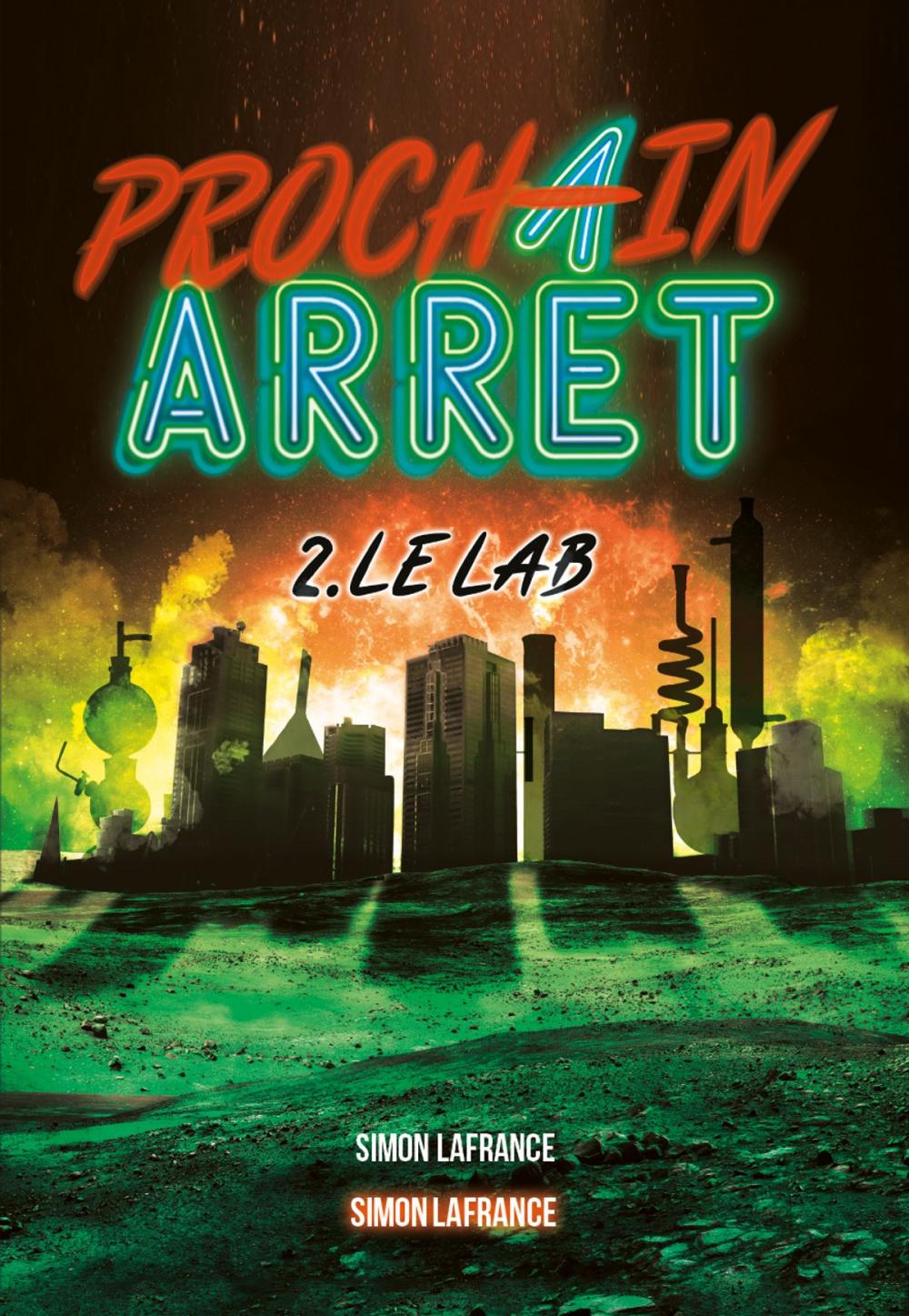 Big bigCover of Prochain arrêt Tome 2: Le lab