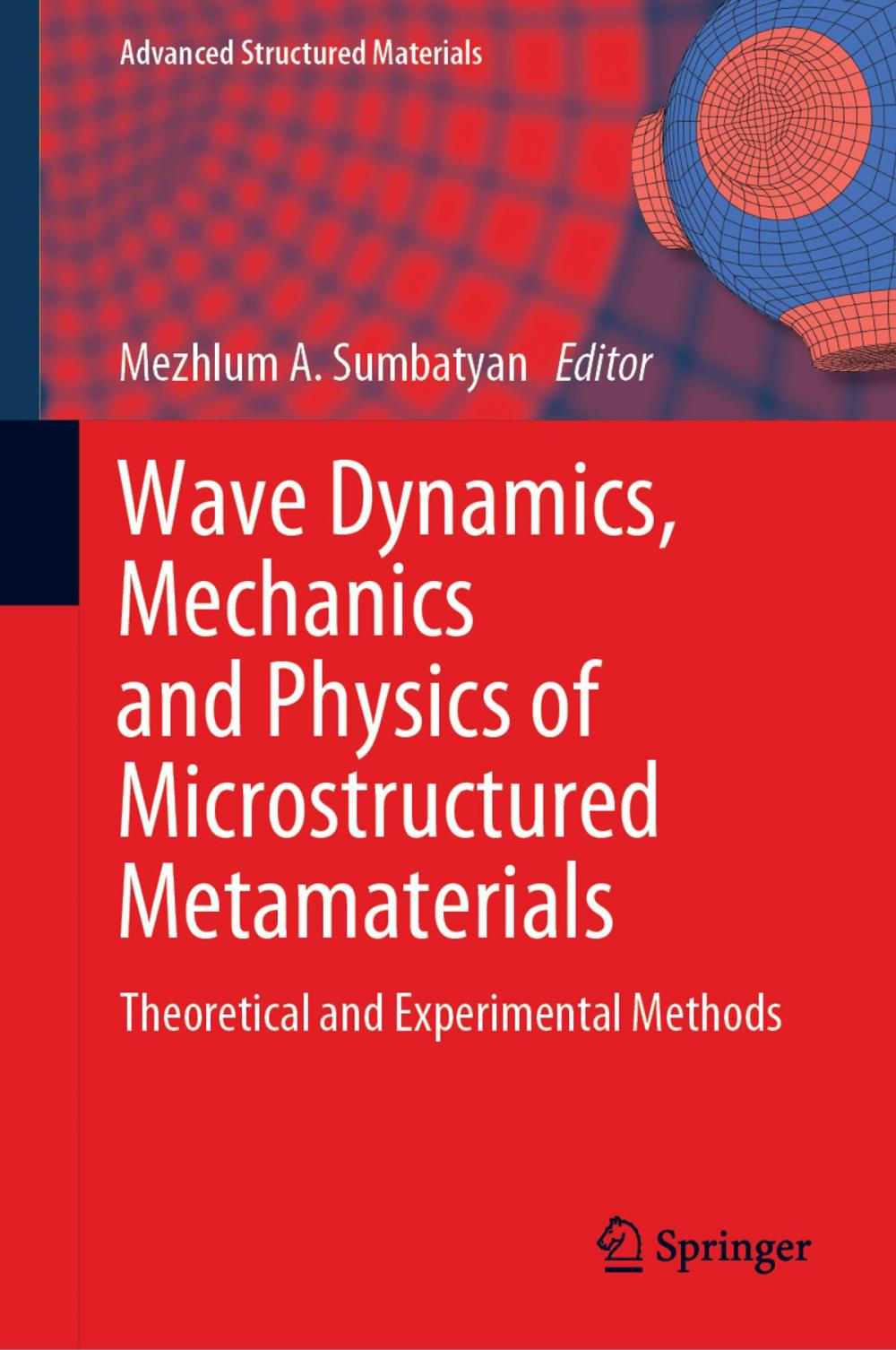 Big bigCover of Wave Dynamics, Mechanics and Physics of Microstructured Metamaterials