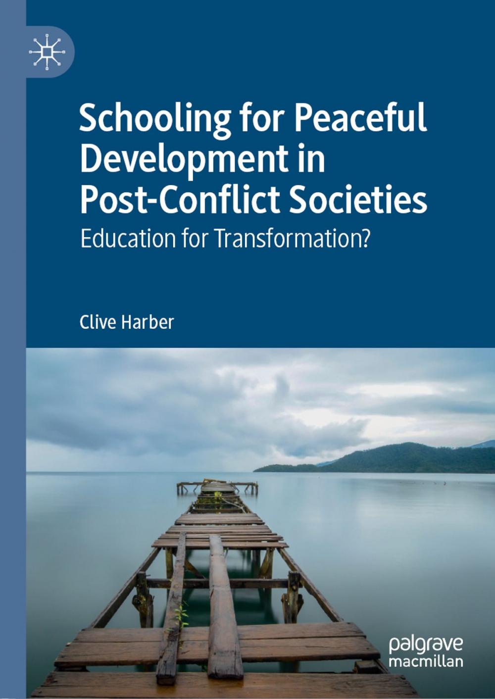 Big bigCover of Schooling for Peaceful Development in Post-Conflict Societies