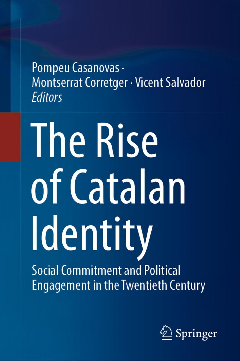 Big bigCover of The Rise of Catalan Identity