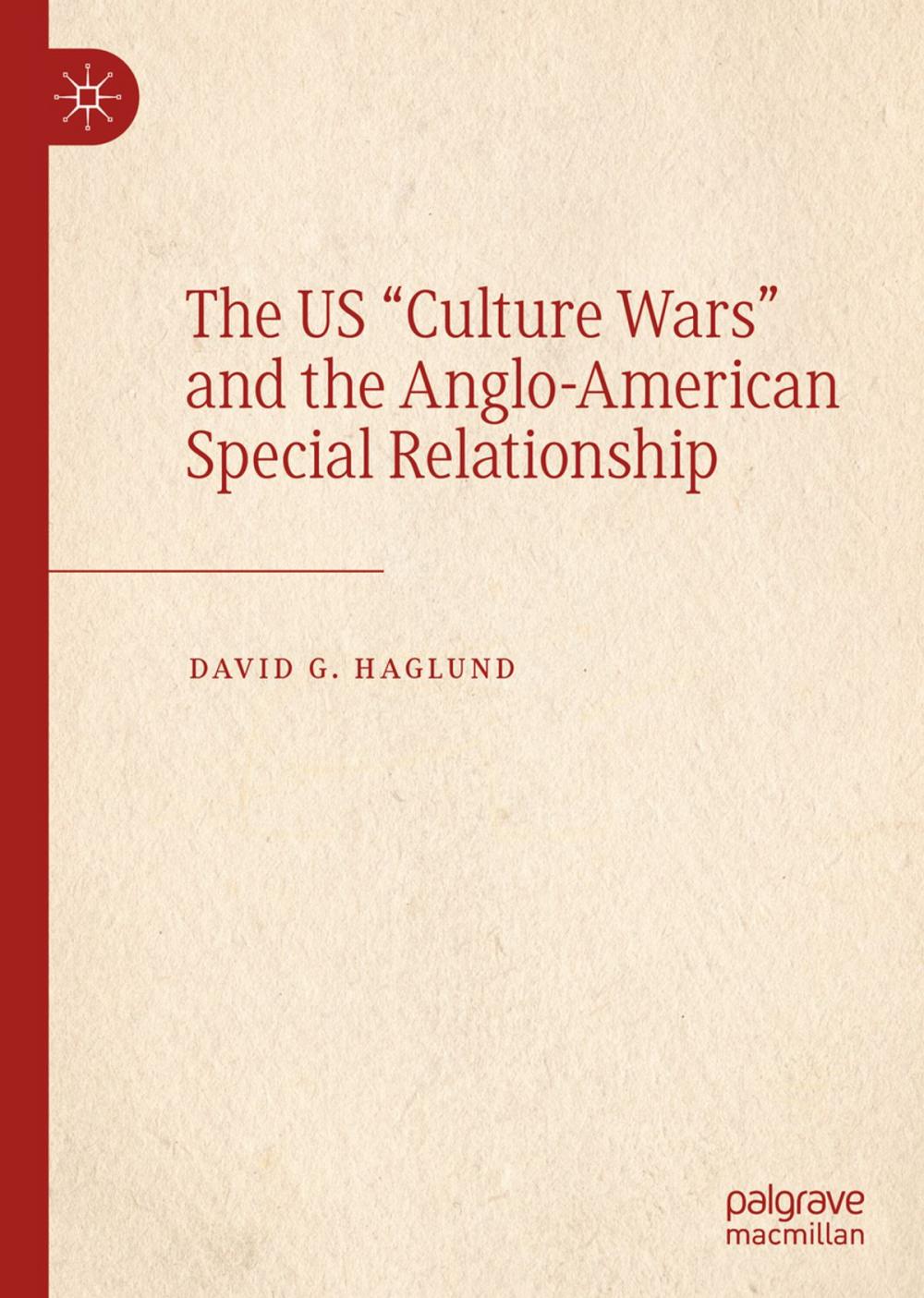 Big bigCover of The US "Culture Wars" and the Anglo-American Special Relationship