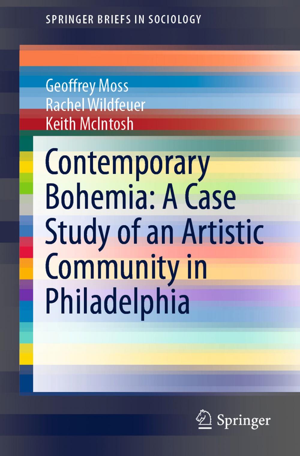 Big bigCover of Contemporary Bohemia: A Case Study of an Artistic Community in Philadelphia