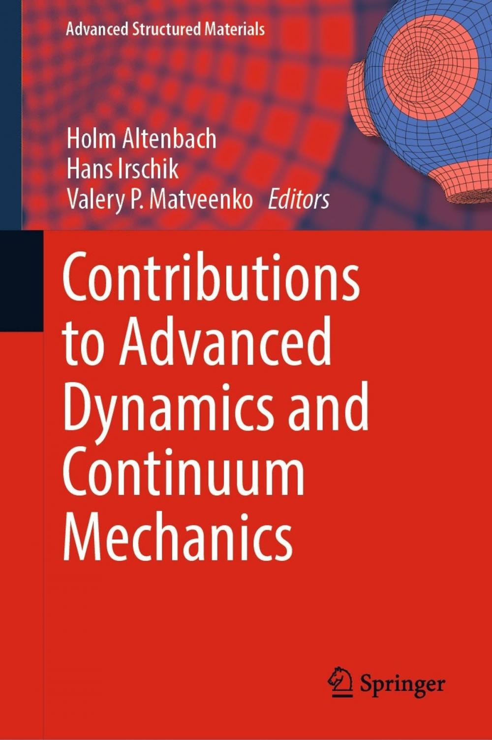 Big bigCover of Contributions to Advanced Dynamics and Continuum Mechanics