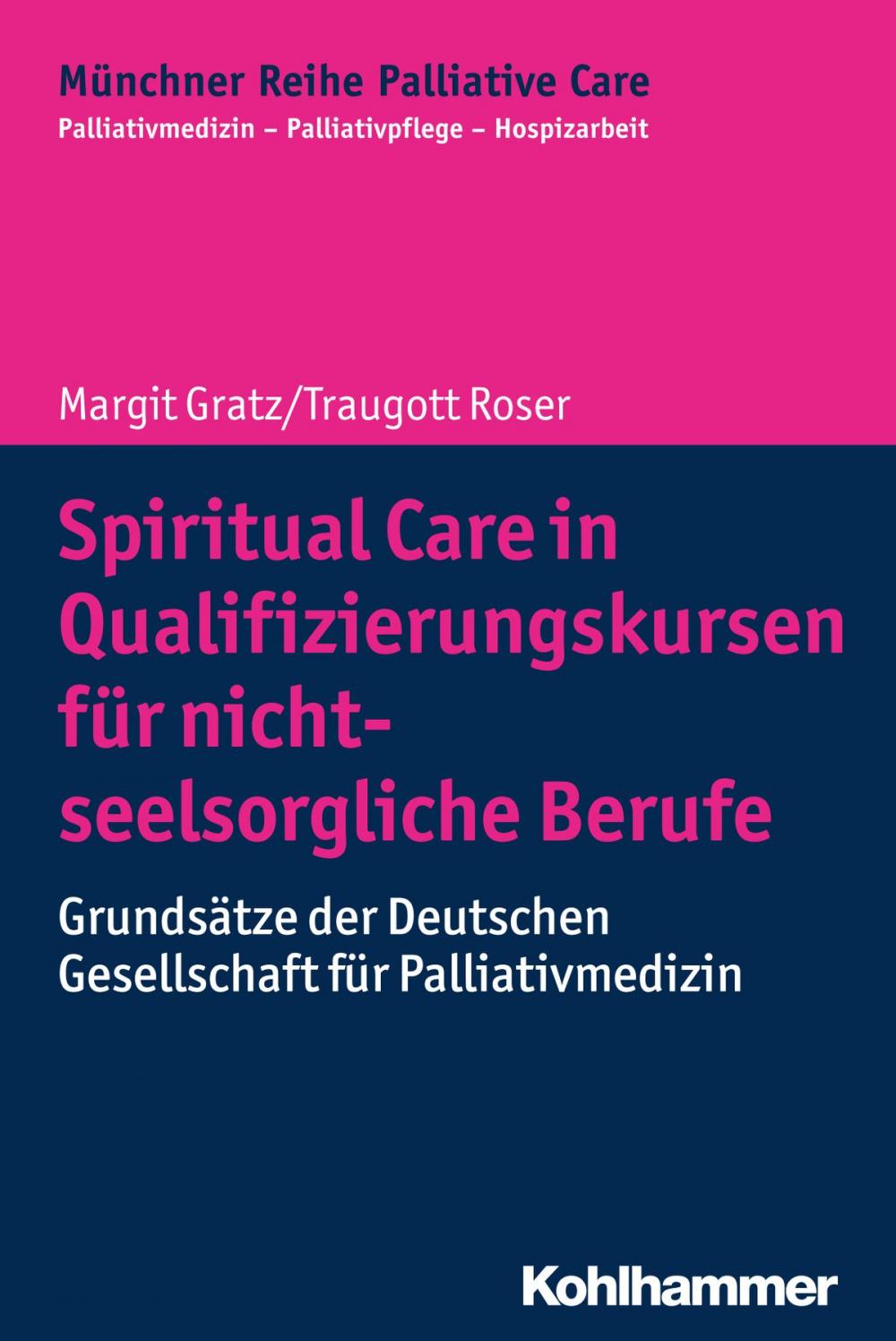 Big bigCover of Spiritual Care in Qualifizierungskursen für nicht-seelsorgliche Berufe