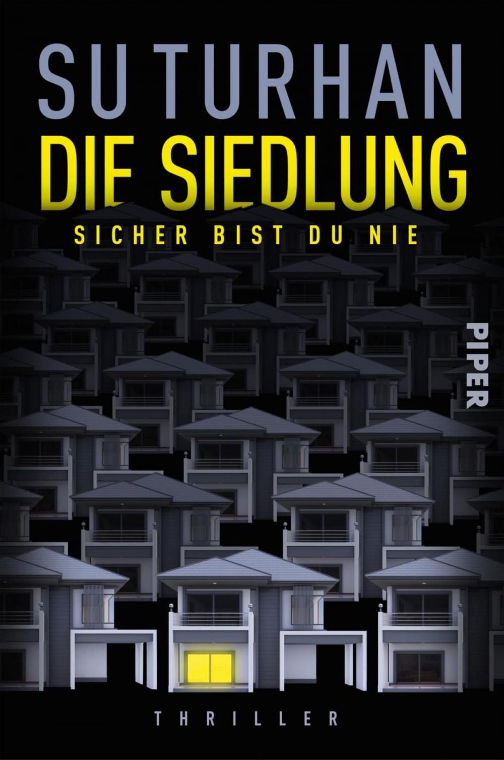 Big bigCover of Die Siedlung – Sicher bist du nie