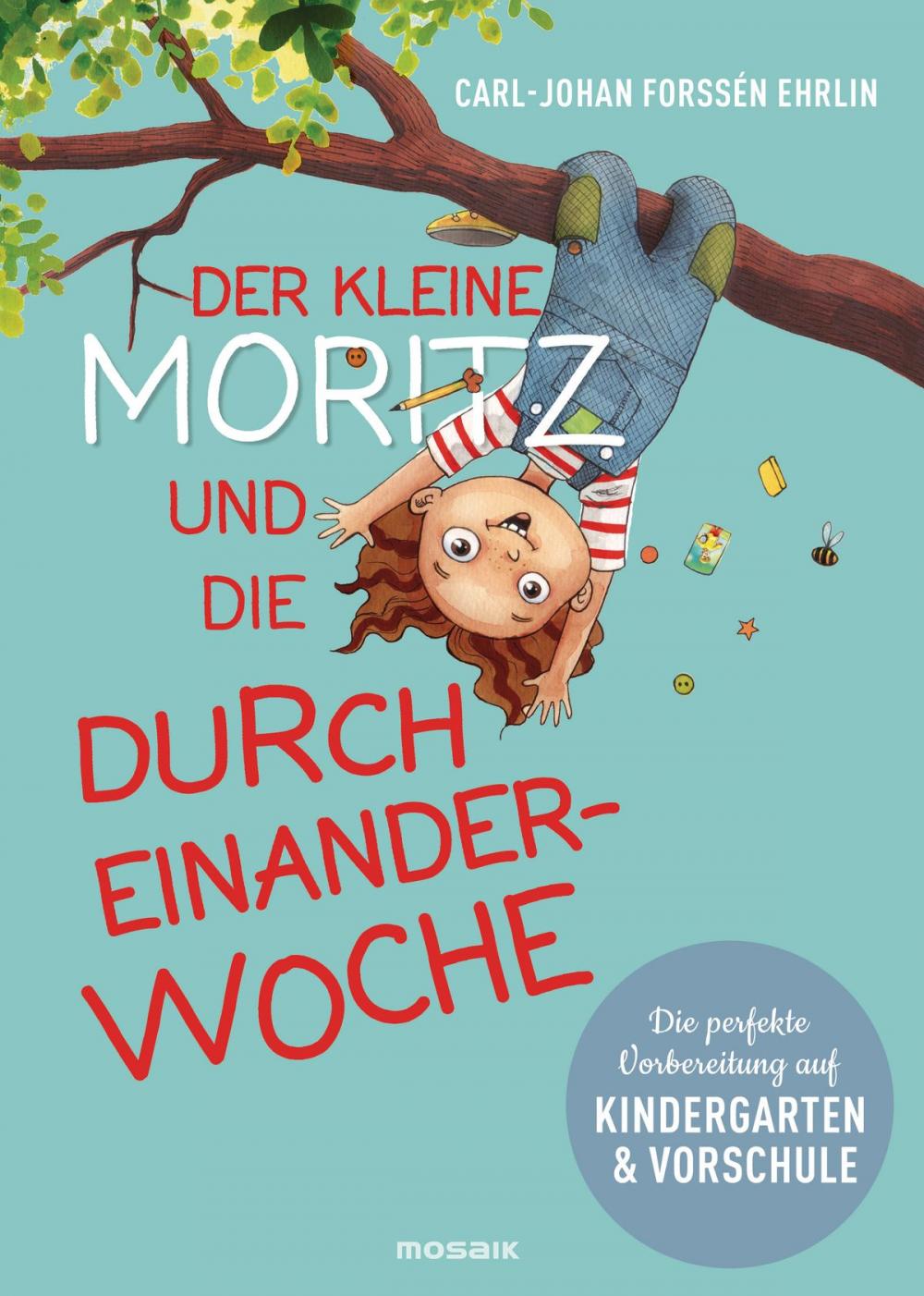 Big bigCover of Der kleine Moritz und die Durcheinander-Woche