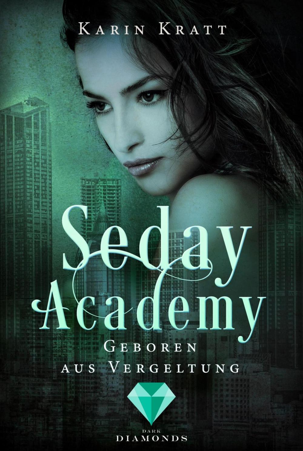 Big bigCover of Geboren aus Vergeltung (Seday Academy 7)