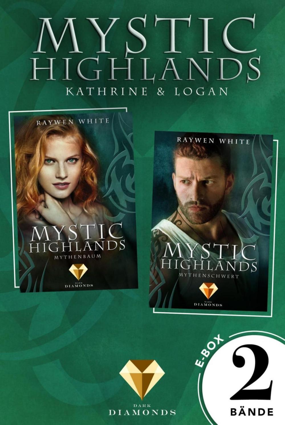 Big bigCover of Mystic Highlands: Band 3-4 der Fantasy-Reihe in einer E-Box (Die Geschichte von Kathrine & Logan)