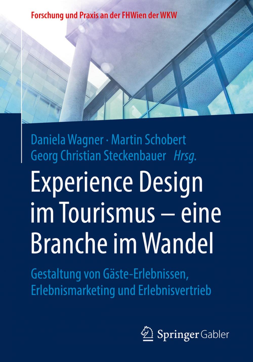 Big bigCover of Experience Design im Tourismus – eine Branche im Wandel