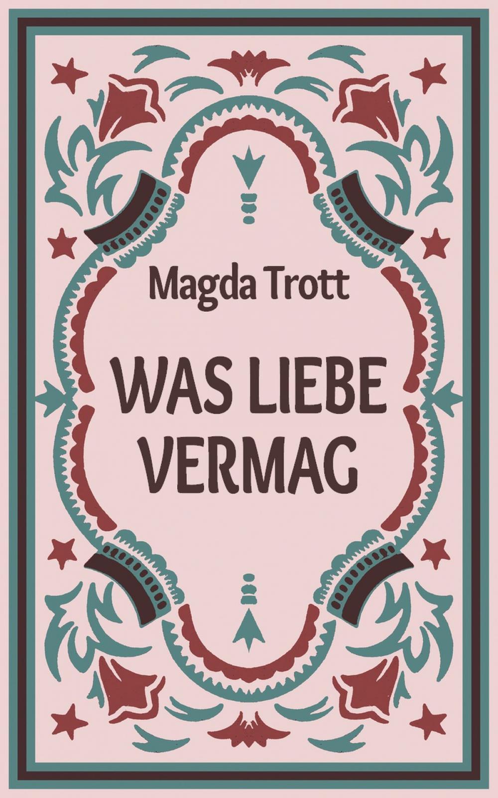 Big bigCover of Was Liebe vermag