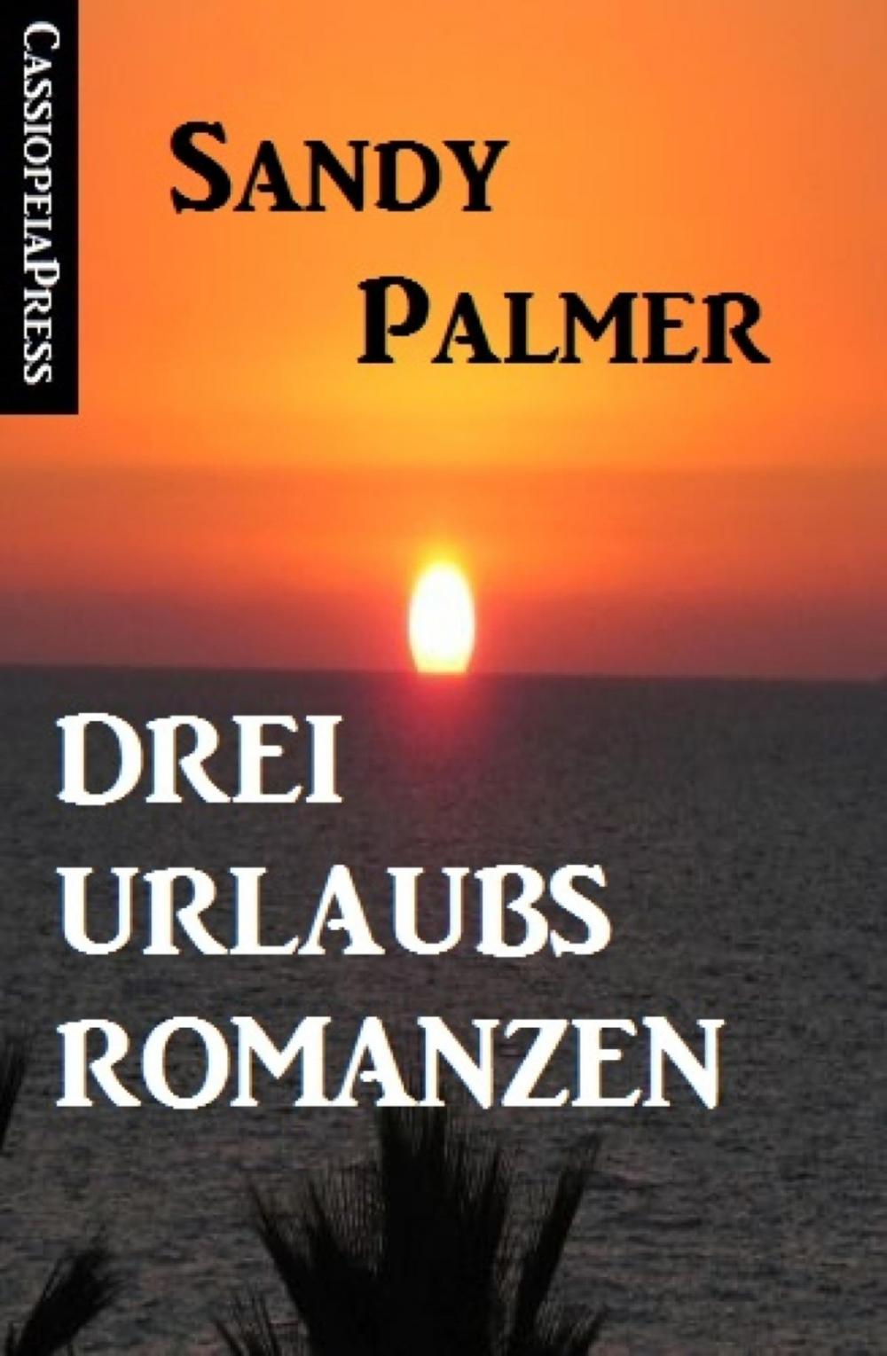 Big bigCover of Drei Urlaubsromanzen