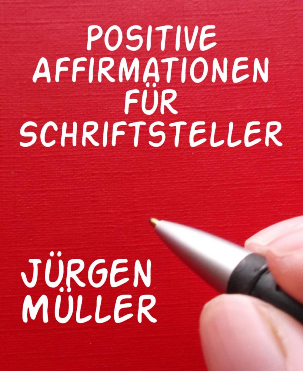 Big bigCover of Positive Affirmationen für Schriftsteller