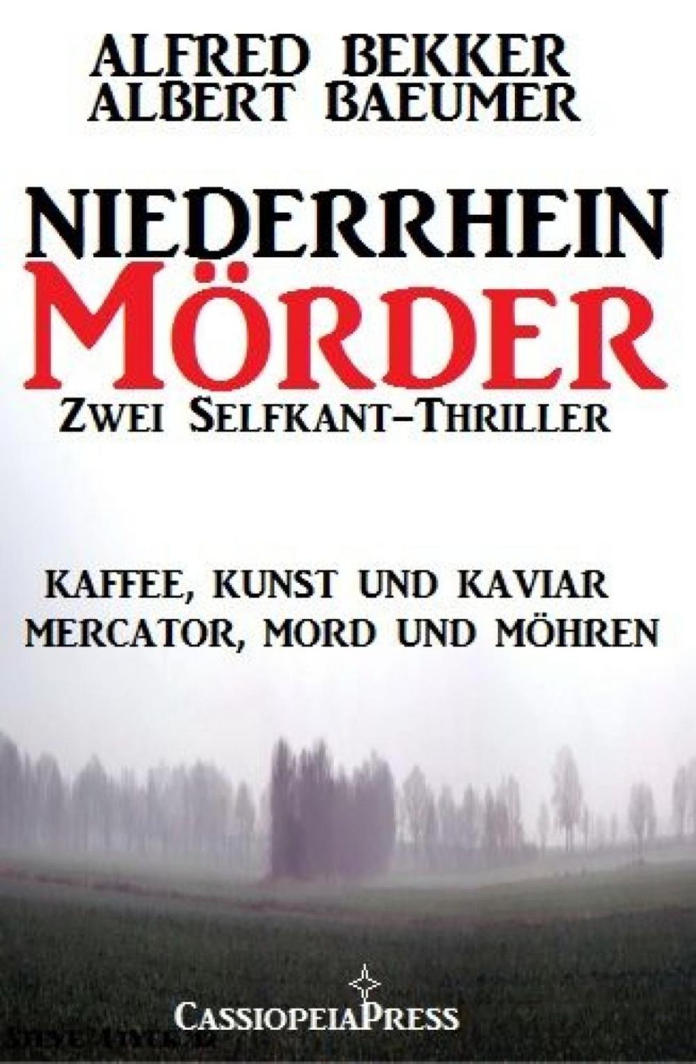 Big bigCover of Zwei Selfkant-Thriller: Kaffee, Kunst und Kaviar/Mercator, Mord und Möhren - Niederrhein-Mörder