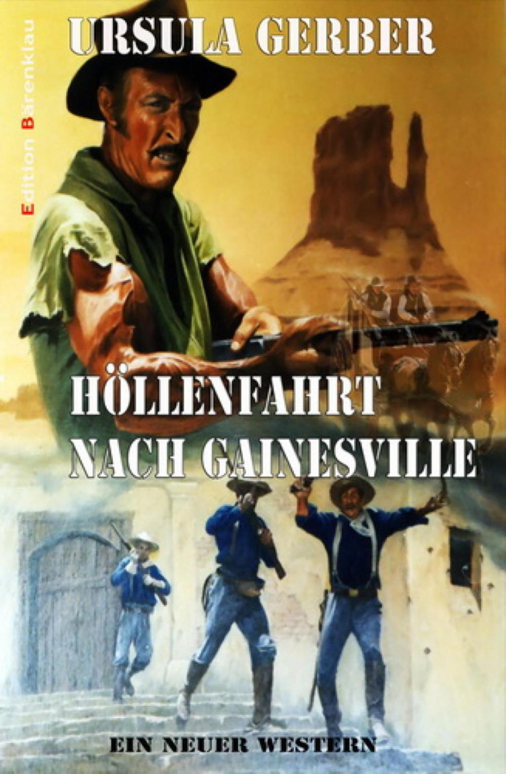 Big bigCover of Höllenfahrt nach Gainesville: Ein neuer Western