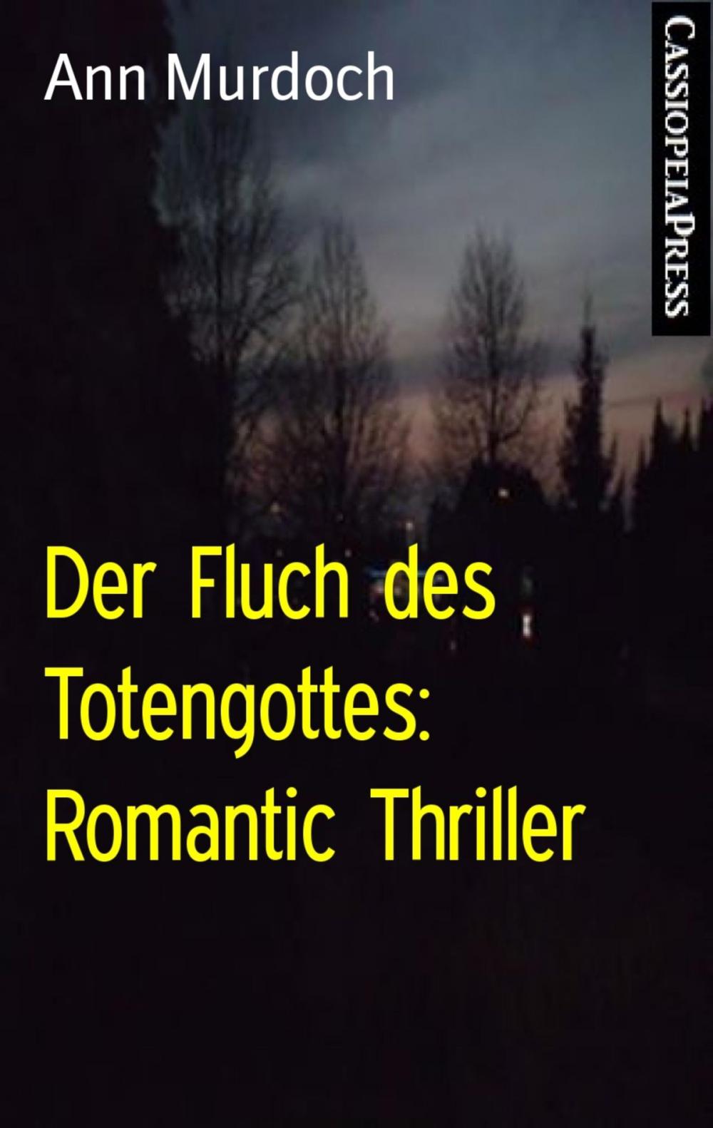 Big bigCover of Der Fluch des Totengottes: Romantic Thriller