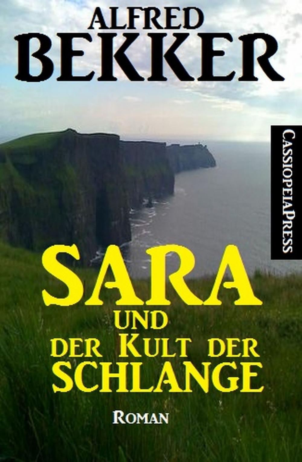 Big bigCover of Sara und der Kult der Schlange: Roman