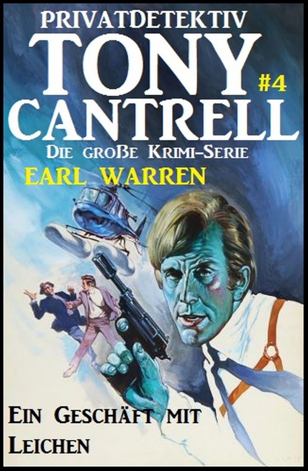 Big bigCover of Tony Cantrell #4: Ein Geschäft mit Leichen