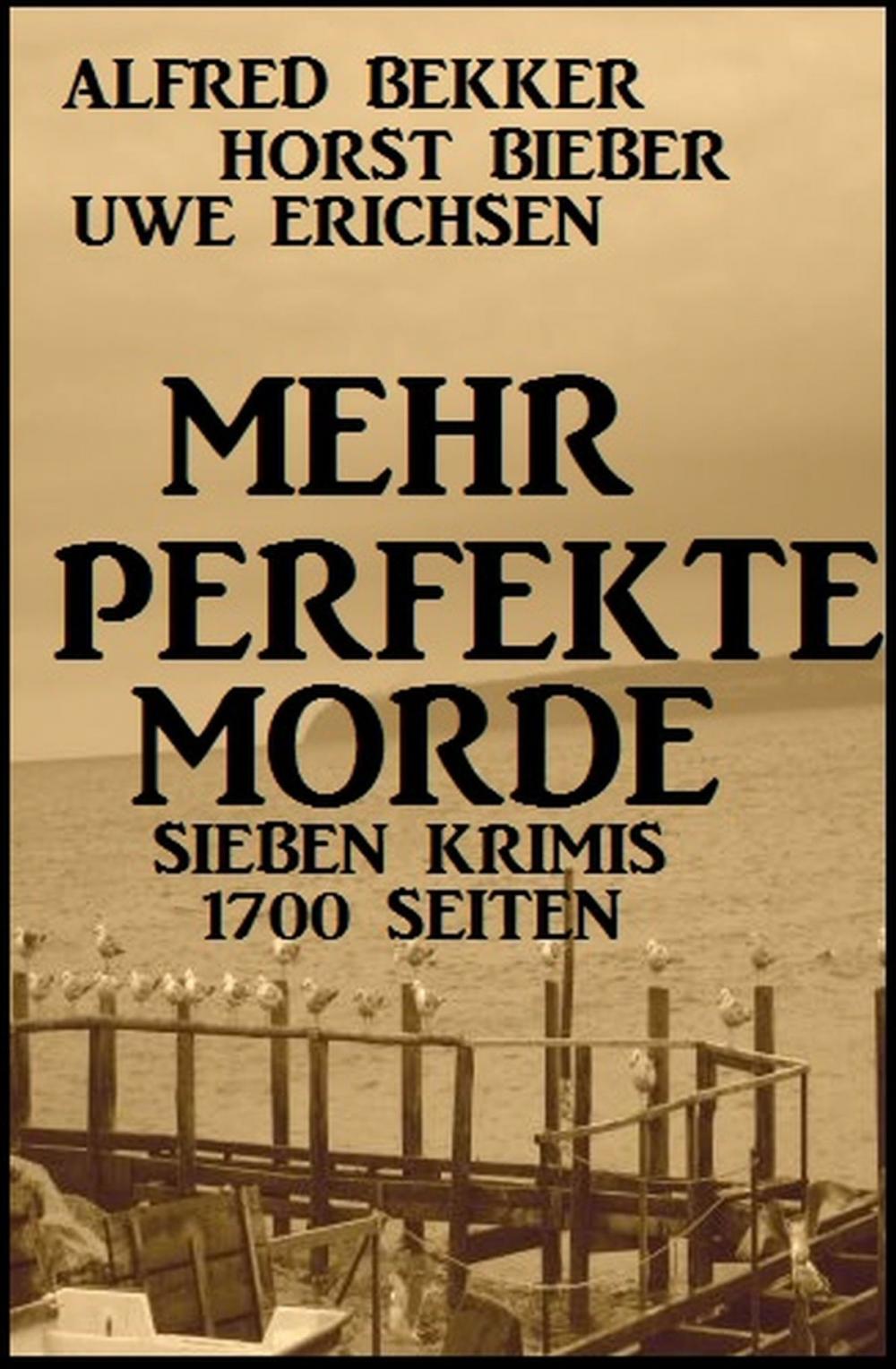 Big bigCover of Mehr perfekte Morde: Sieben Krimis - 1700 Seiten