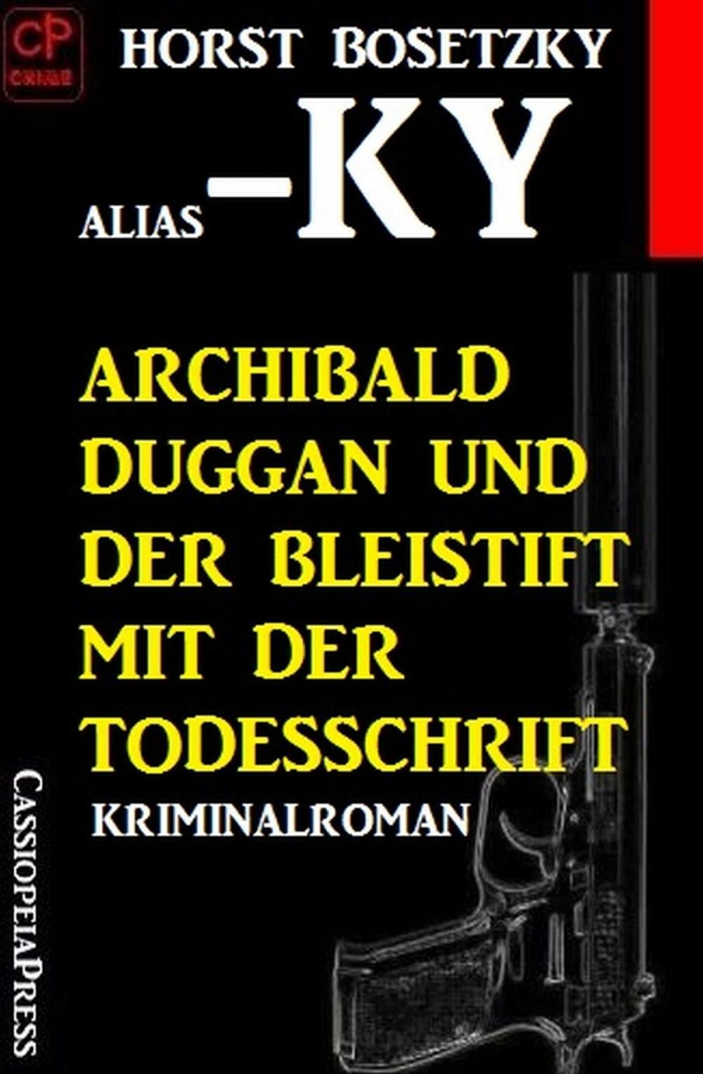 Big bigCover of Archibald Duggan und der Bleistift mit der Todesschrift