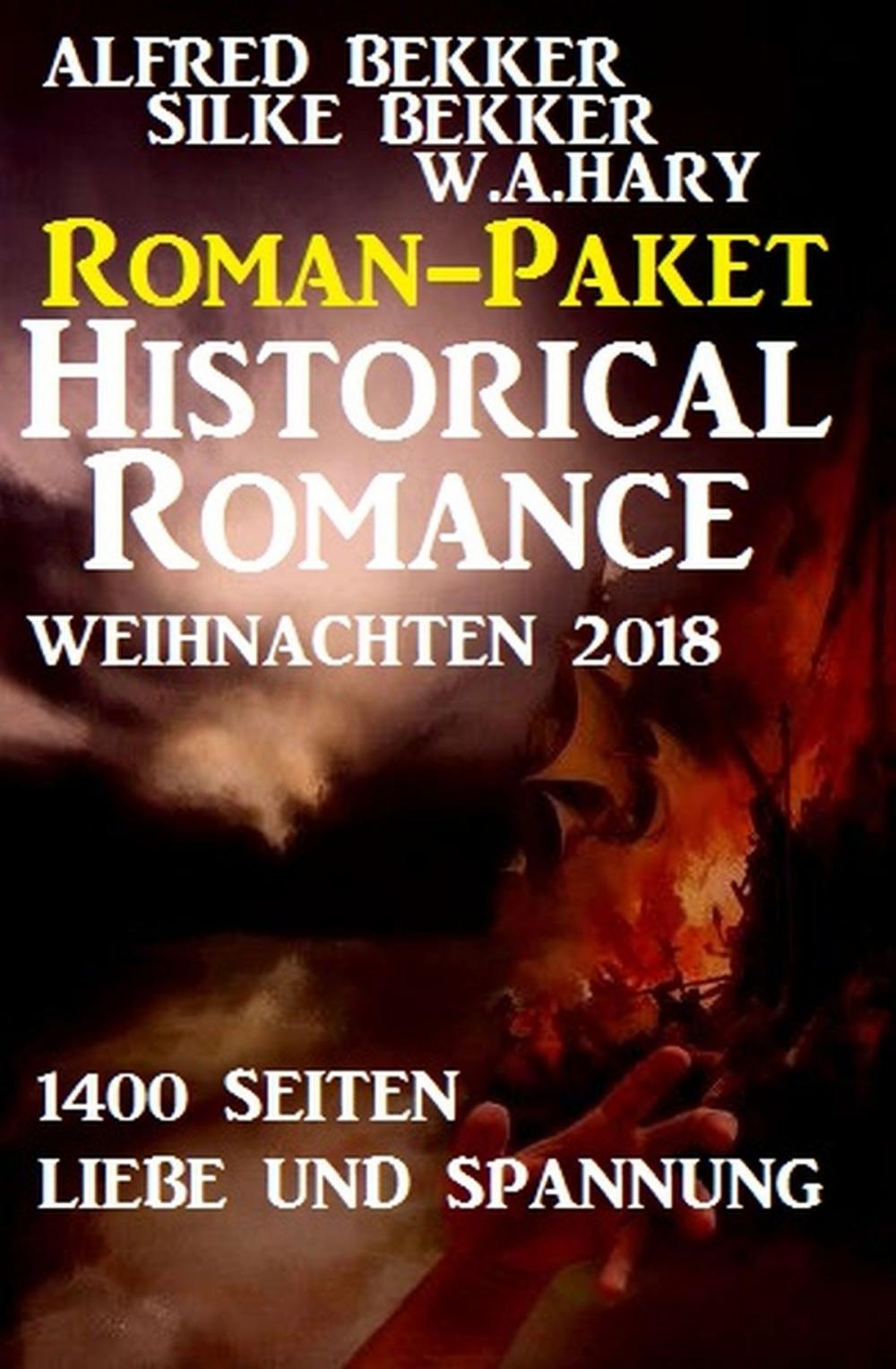 Big bigCover of Roman-Paket Historical Romance Weihnachten 2018: 1400 Seiten Liebe und Spannung