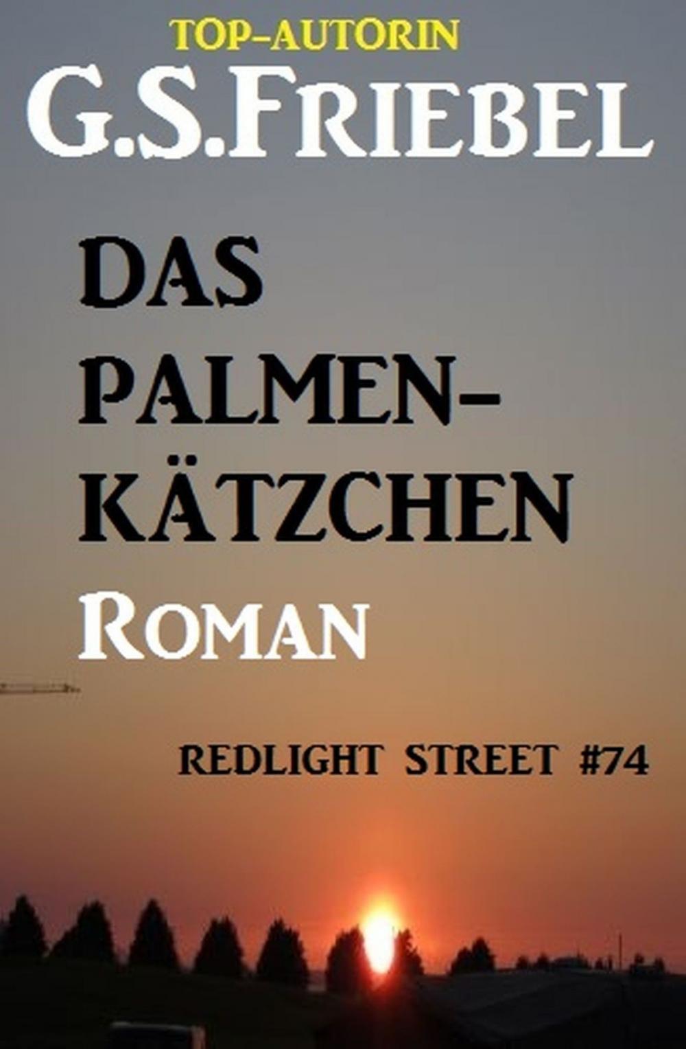 Big bigCover of Das Palmenkätzchen: Redlight Street #74