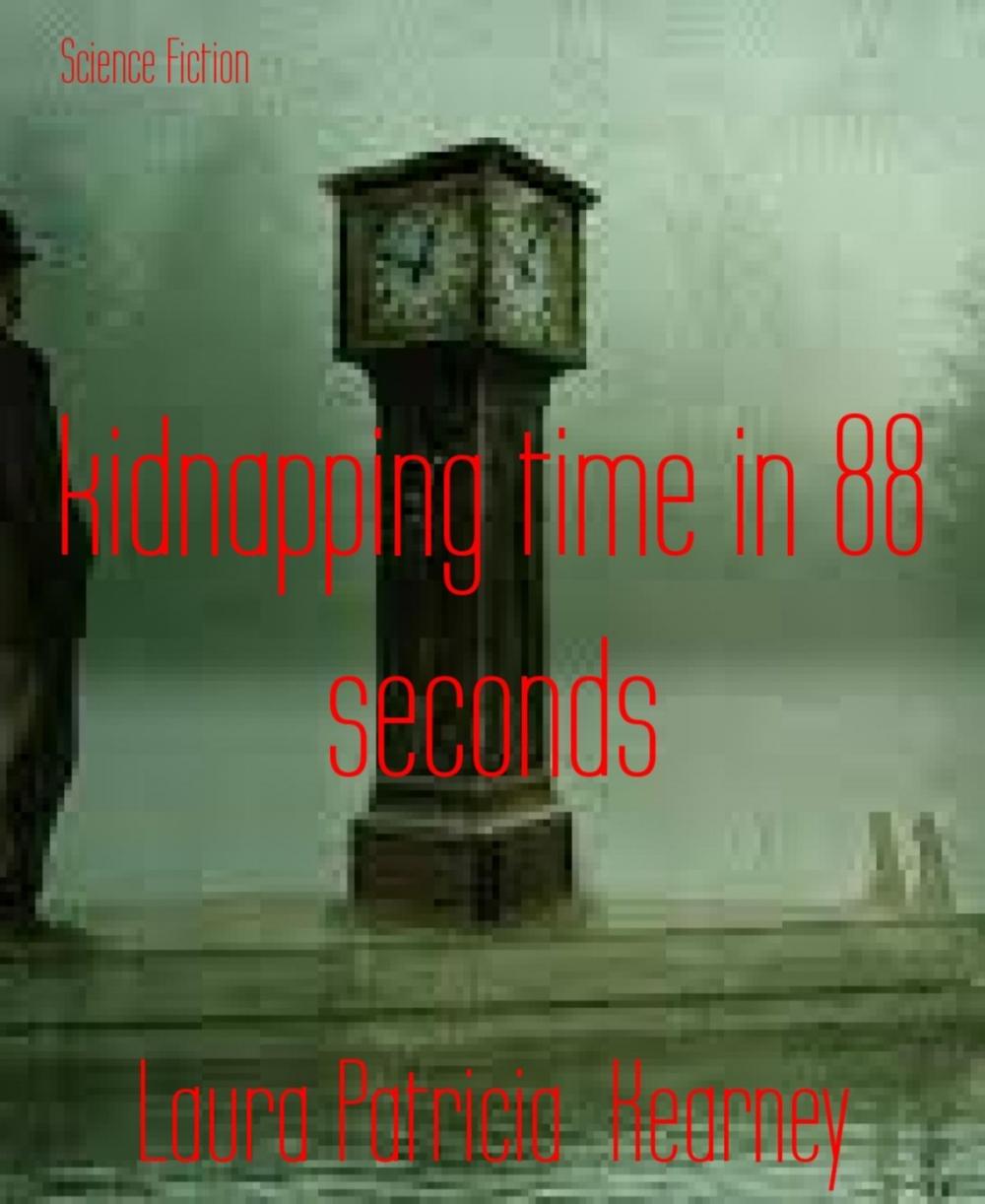 Big bigCover of kidnapping time in 88 seconds