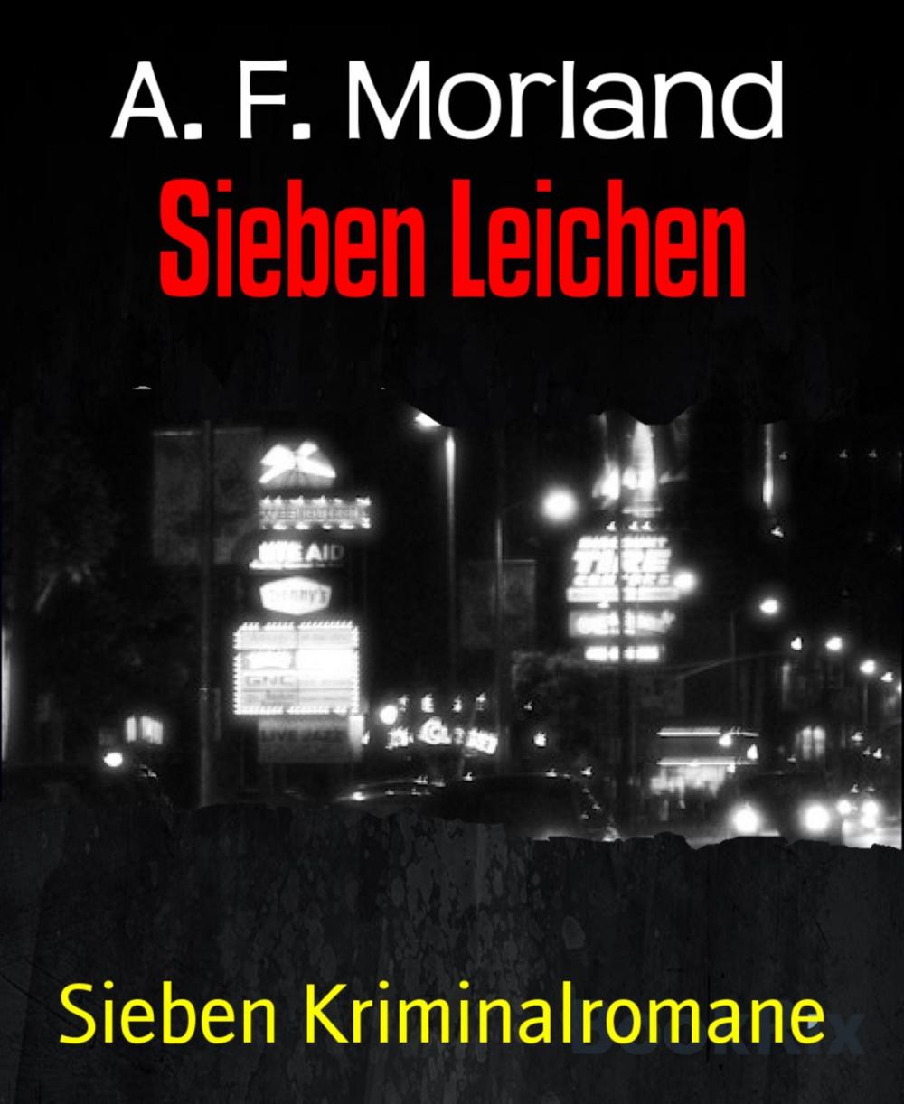 Big bigCover of Sieben Leichen