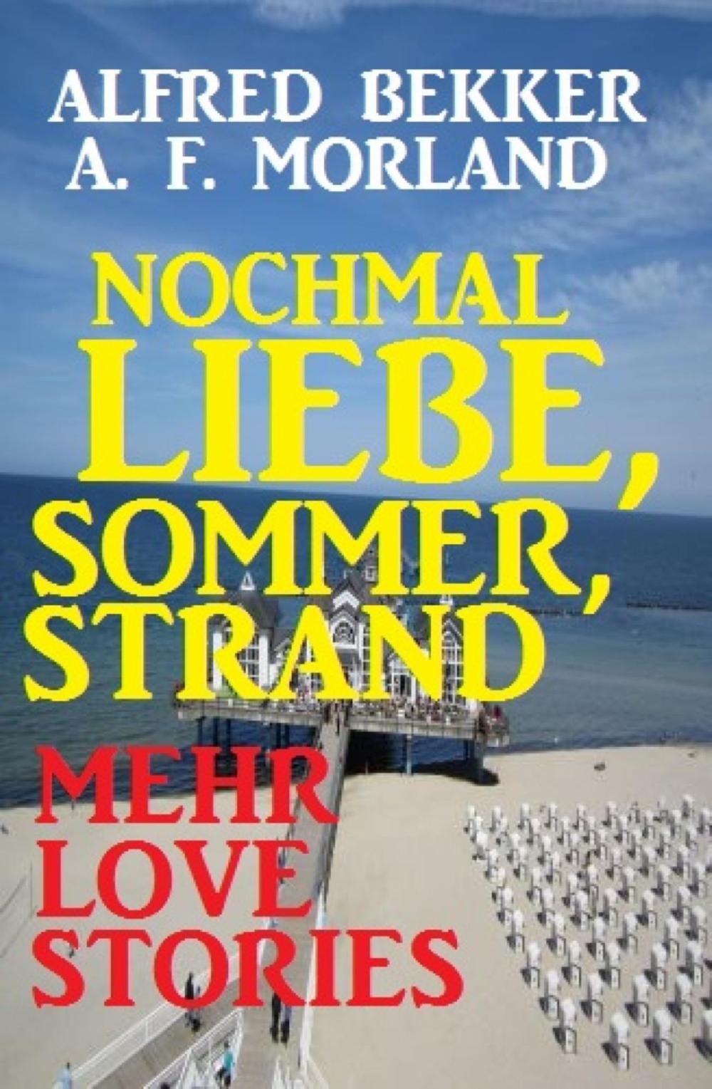 Big bigCover of Nochmal Liebe, Sommer, Strand: Love-Stories