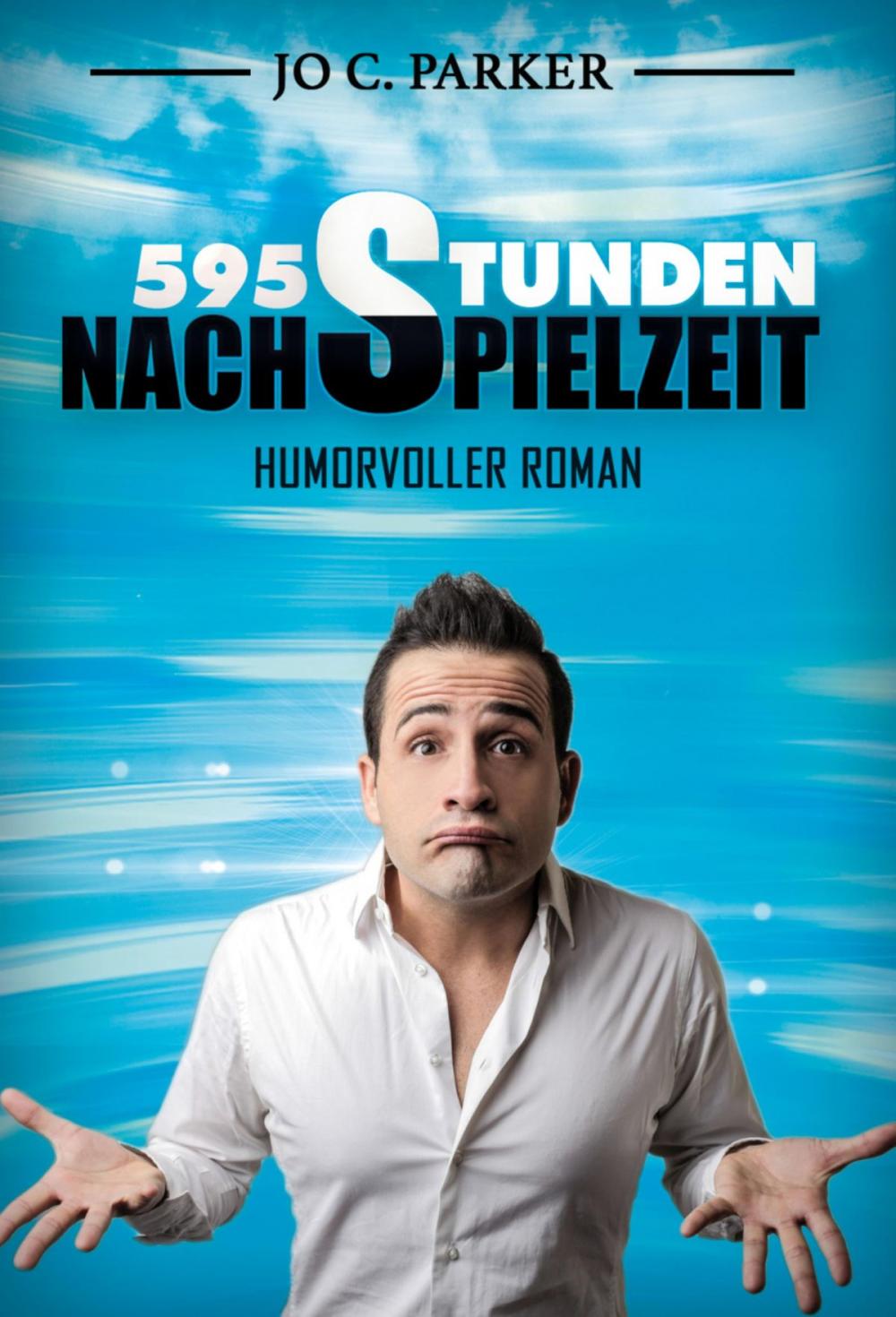 Big bigCover of 595 Stunden Nachspielzeit - Humorvoller Roman