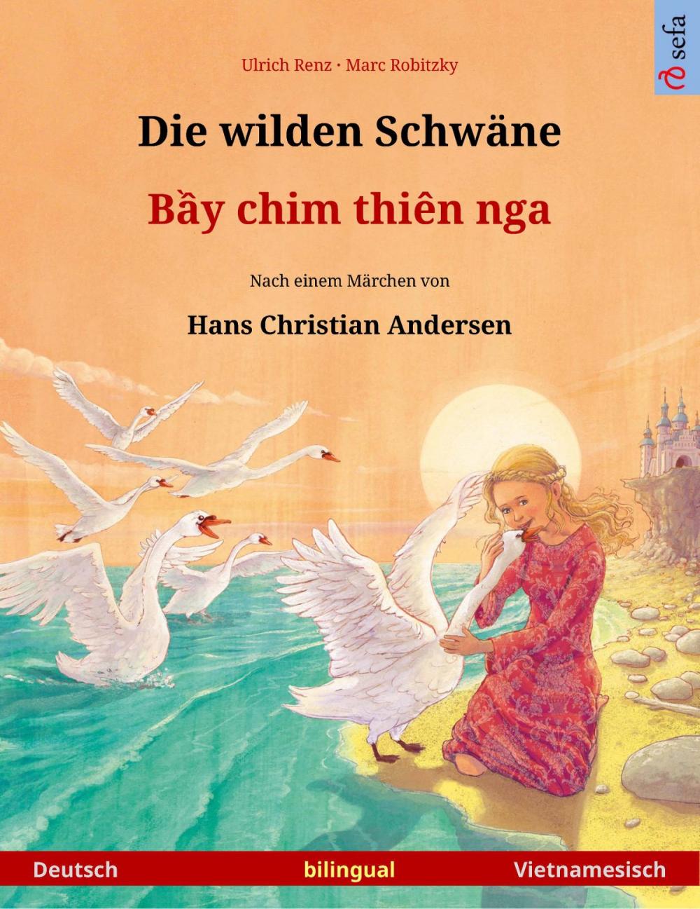 Big bigCover of Die wilden Schwäne – Bầy chim thiên nga (Deutsch – Vietnamesisch)