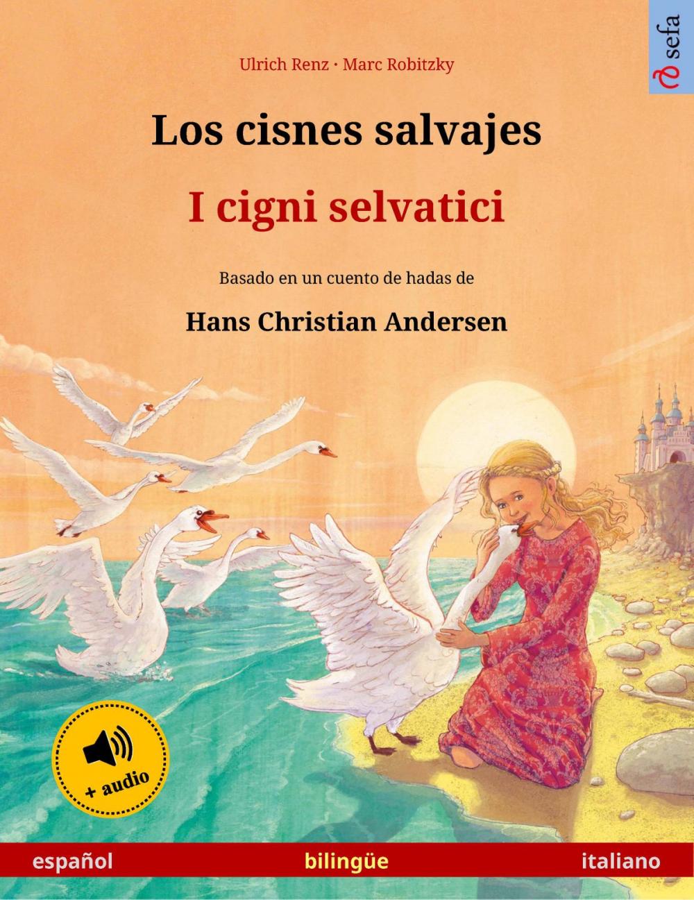 Big bigCover of Los cisnes salvajes – I cigni selvatici (español – italiano)