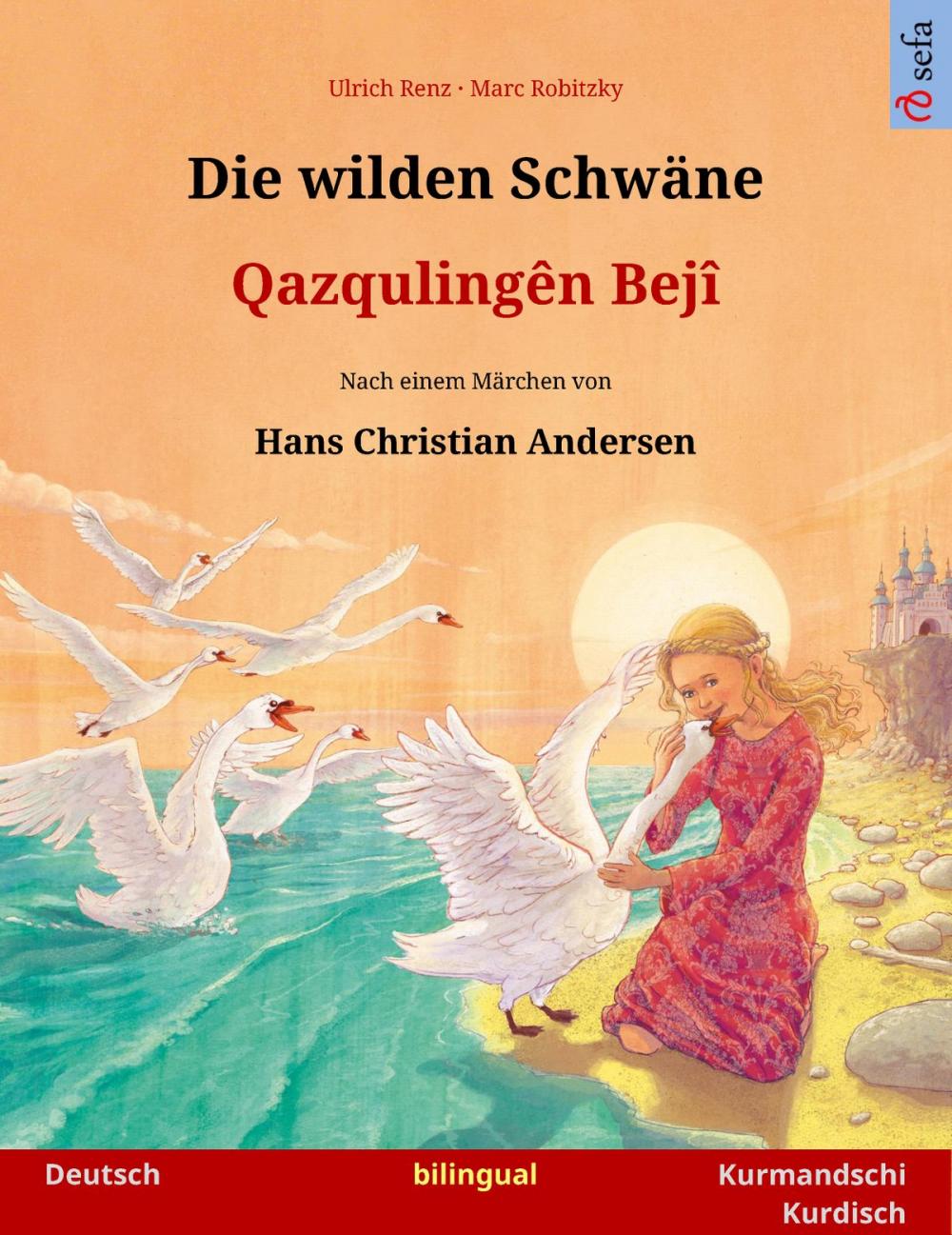 Big bigCover of Die wilden Schwäne – Qazqulingên Bejî (Deutsch – Kurmandschi Kurdisch)