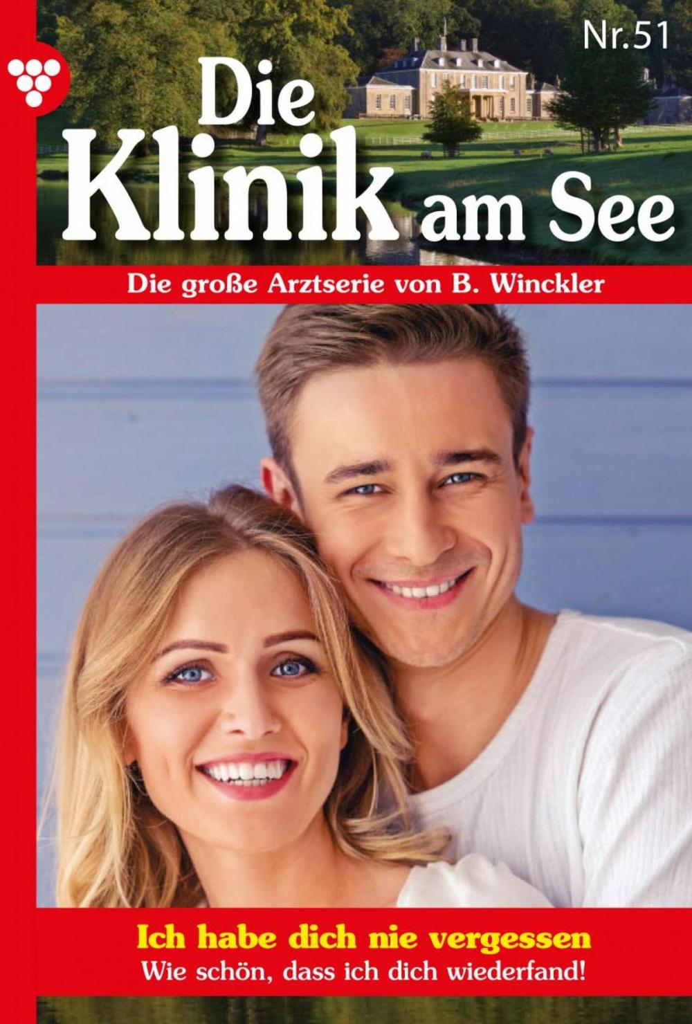 Big bigCover of Die Klinik am See 51 – Arztroman