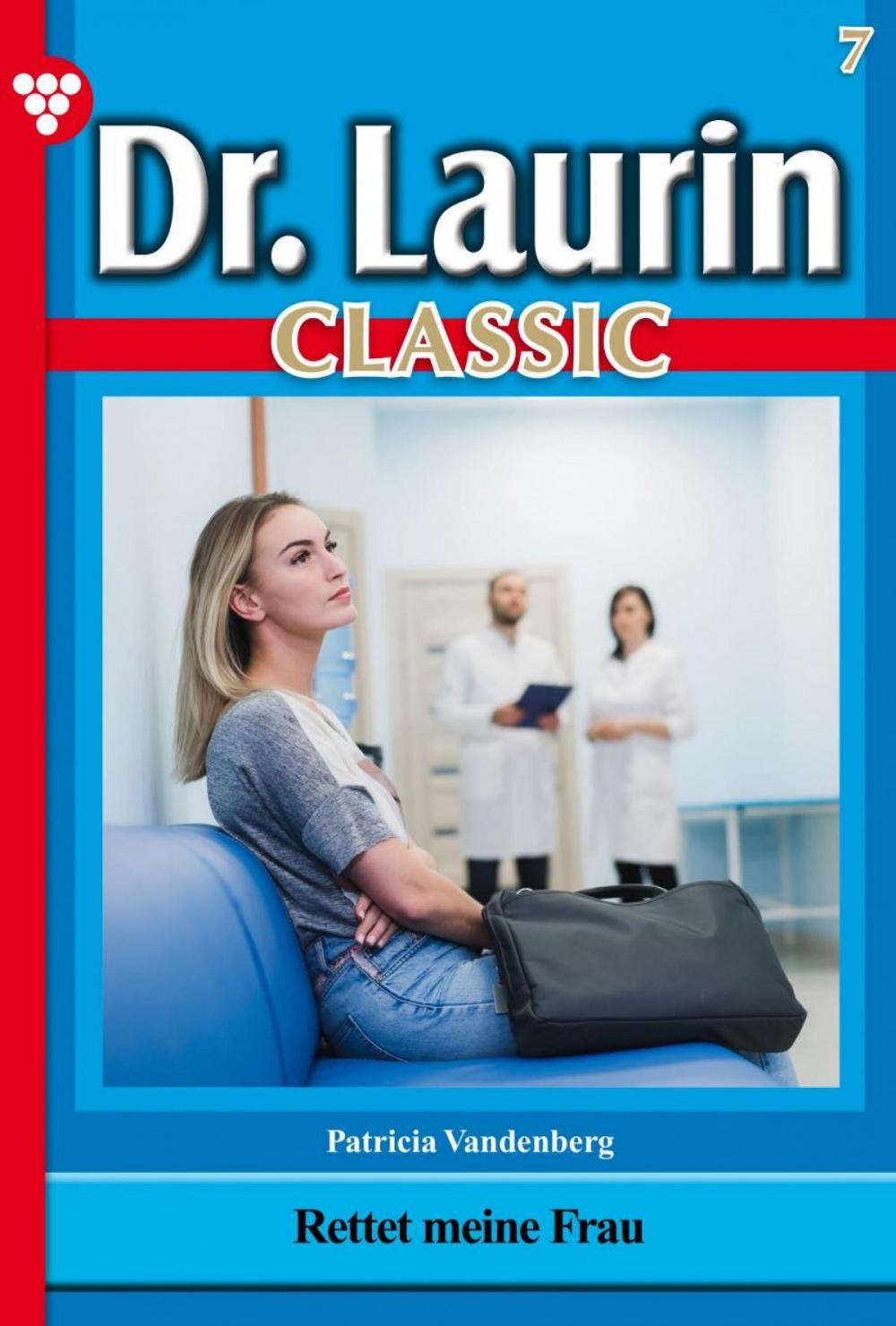 Big bigCover of Dr. Laurin Classic 7 – Arztroman