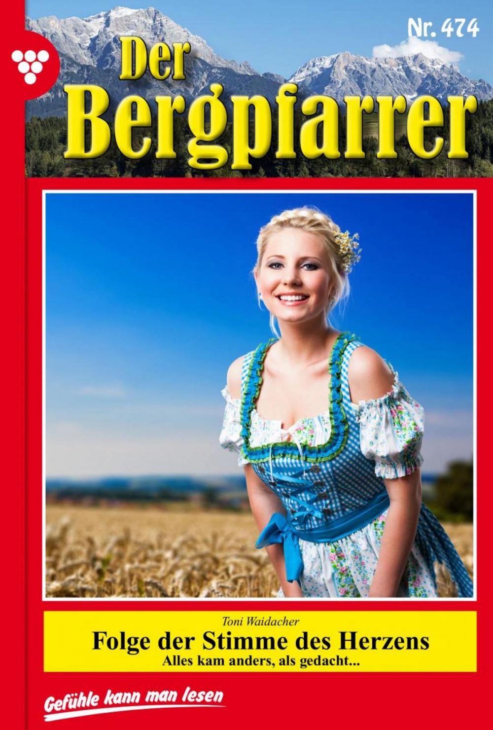 Big bigCover of Der Bergpfarrer 474 – Heimatroman