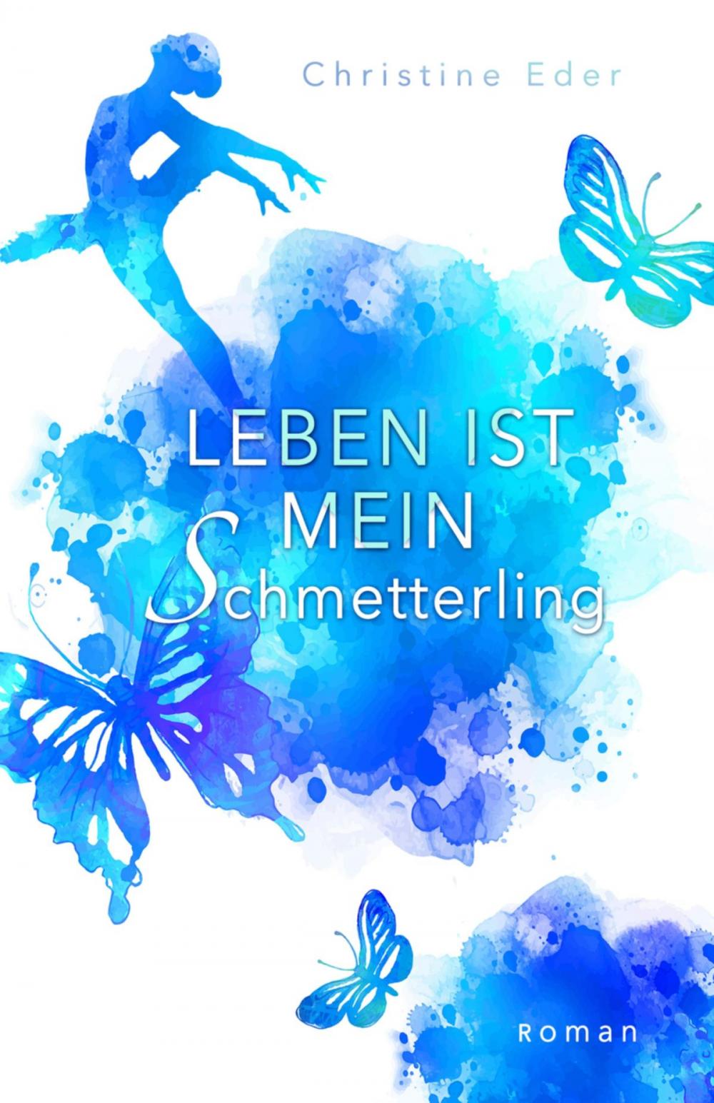 Big bigCover of Leben ist mein Schmetterling