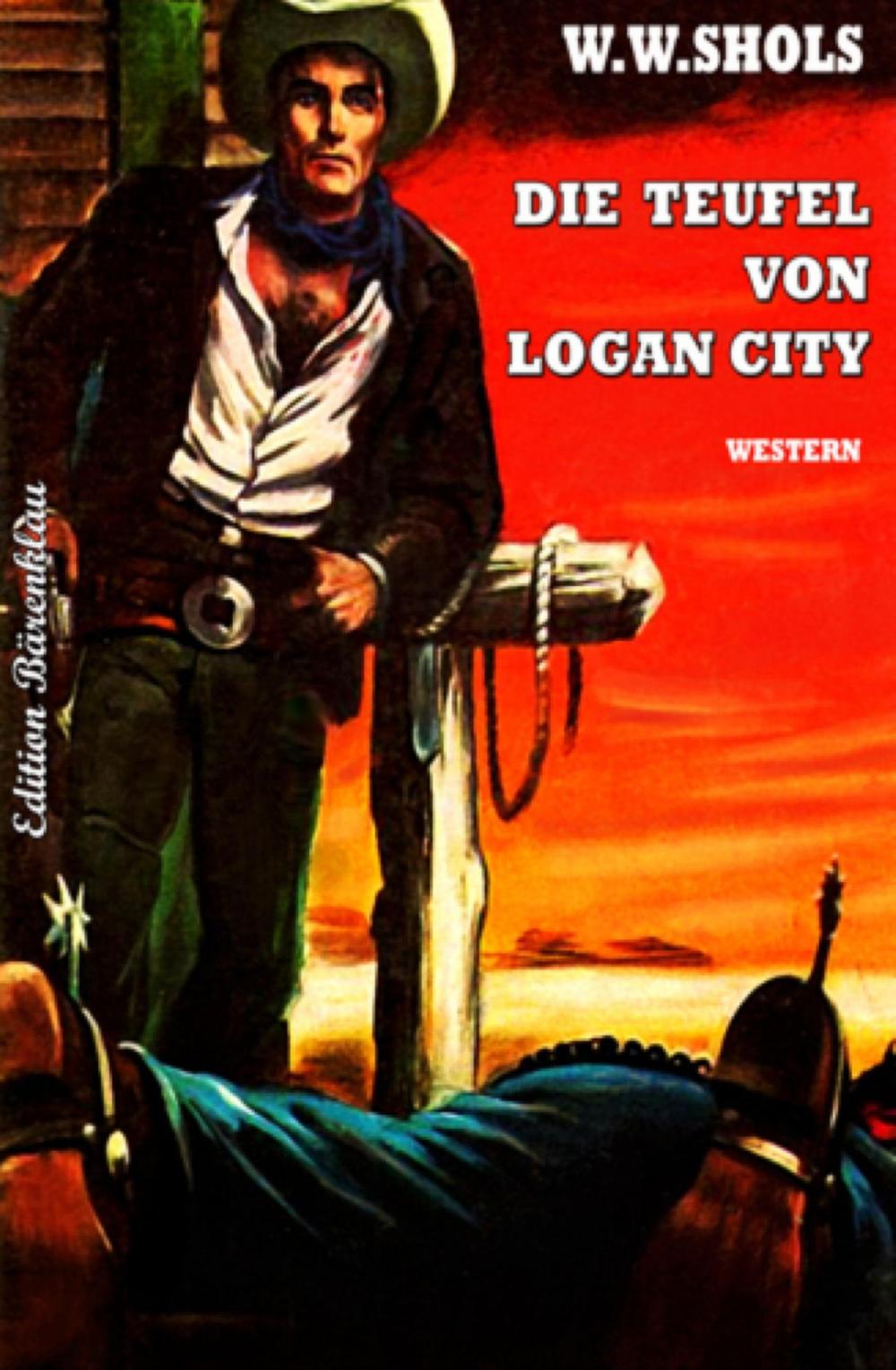 Big bigCover of Die Teufel von Logan City