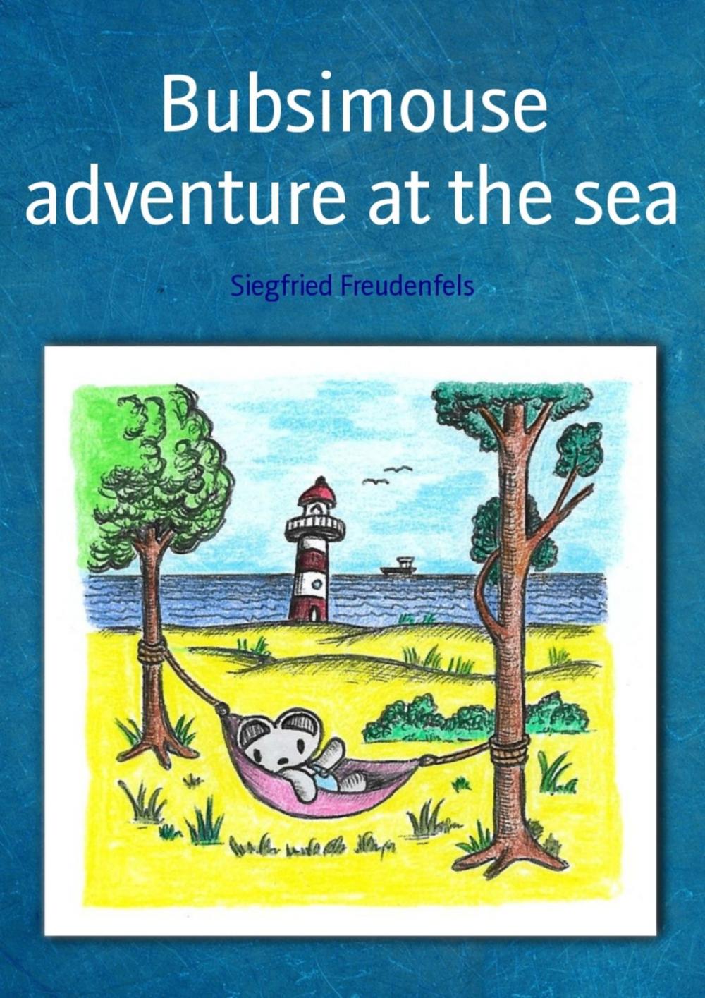Big bigCover of Bubsimouse adventure at the sea