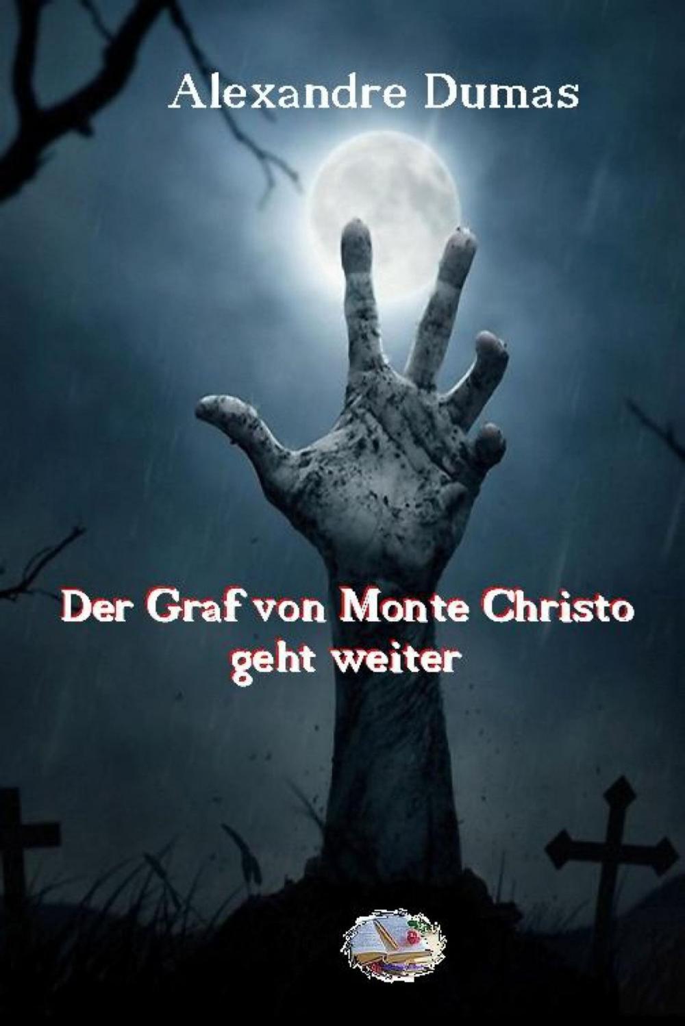 Big bigCover of Der Graf von Monte Christo geht weiter