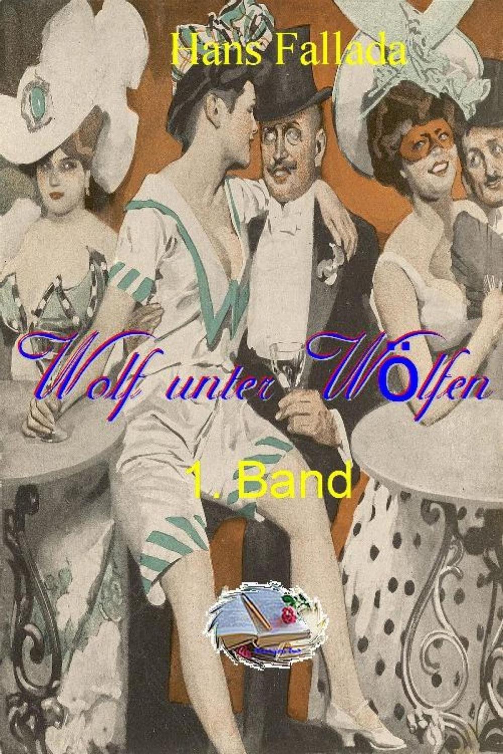 Big bigCover of Wolf unter Wölfen, 1. Band (Illustriert)