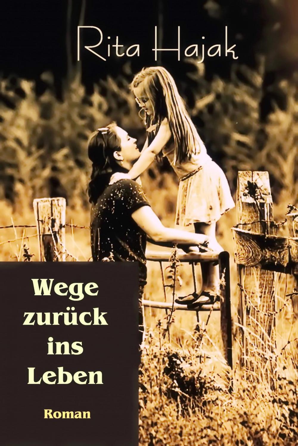 Big bigCover of Wege zurück ins Leben