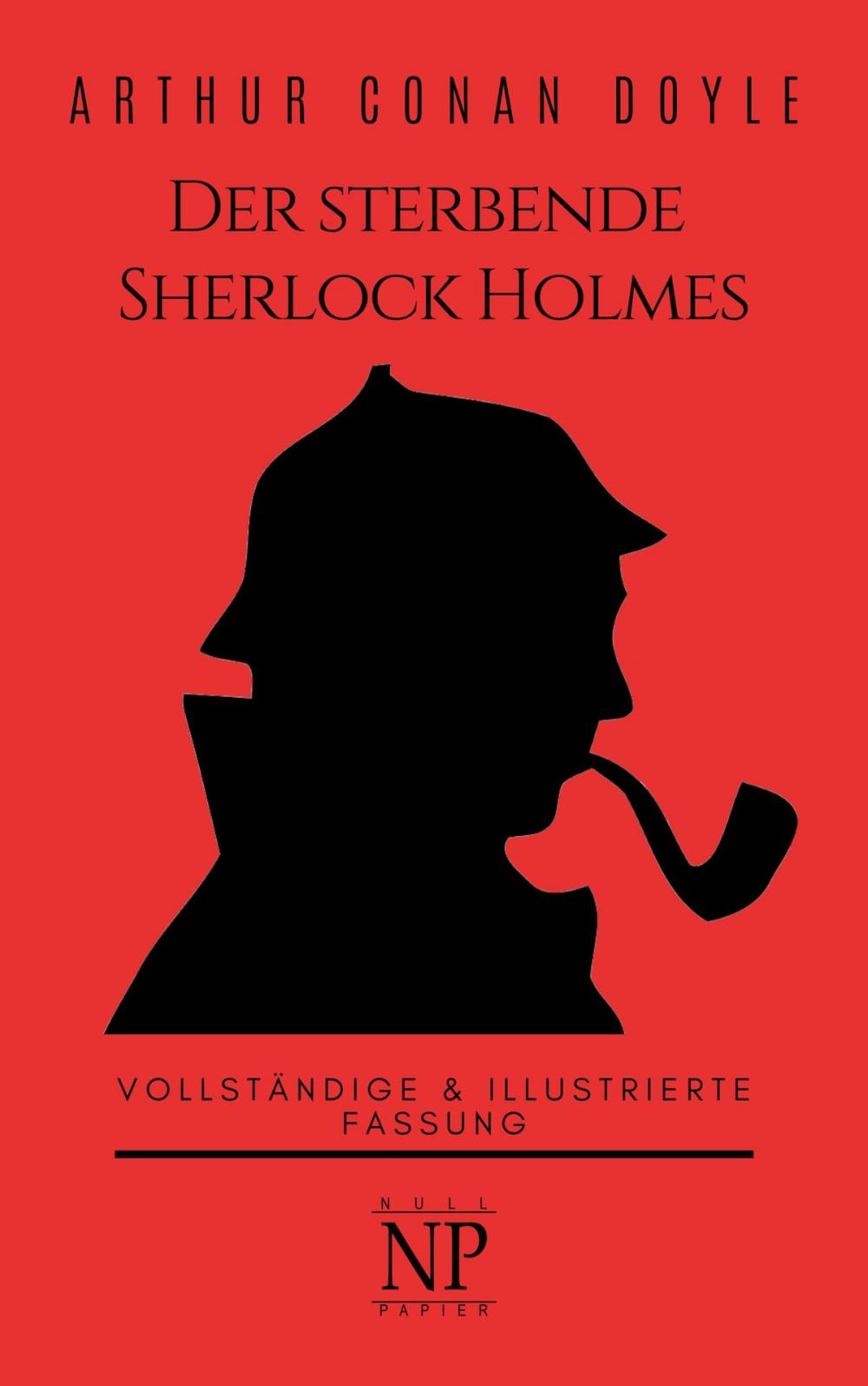 Big bigCover of Der sterbende Sherlock Holmes und andere Detektivgeschichten